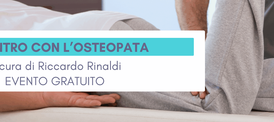 Incontro con l’osteopata Riccardo Rinaldi