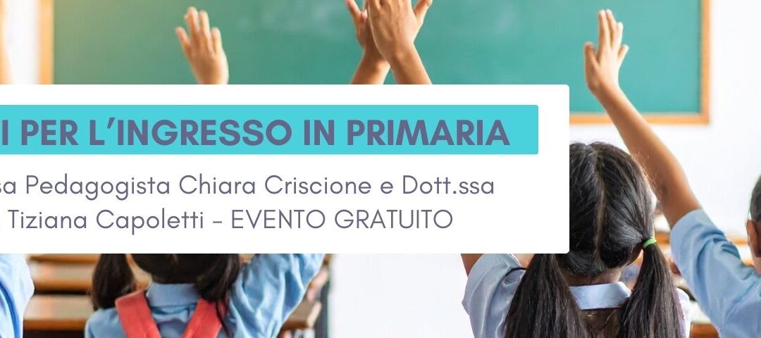 Sportello psicopedagogico – prerequisiti per l’accesso in primaria: aiuto!